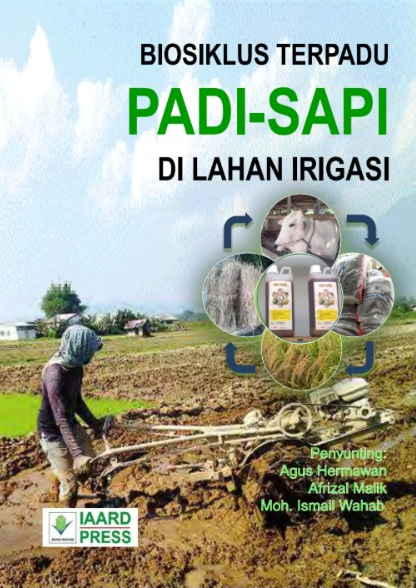 BIOSIKLUS TERPADU PADI-SAPI DI LAHAN IRIGASI